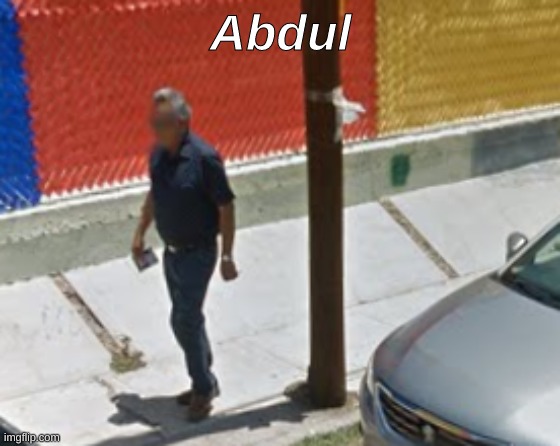 Abdul | Abdul | image tagged in funny | made w/ Imgflip meme maker
