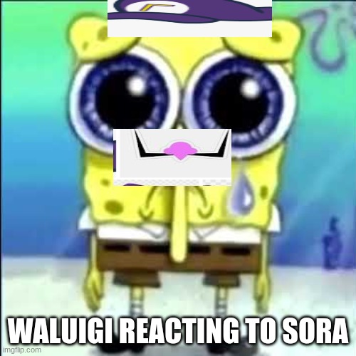 poor waluigi | WALUIGI REACTING TO SORA | image tagged in sad spongebob | made w/ Imgflip meme maker
