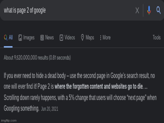 Never go to page 2 | image tagged in google | made w/ Imgflip meme maker