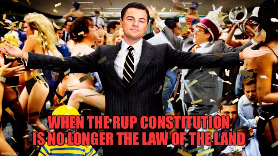 It’s a celebration! | WHEN THE RUP CONSTITUTION IS NO LONGER THE LAW OF THE LAND | image tagged in wolf party | made w/ Imgflip meme maker