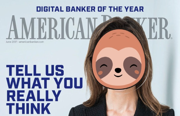 High Quality Sloth banker tell us what you really think Blank Meme Template