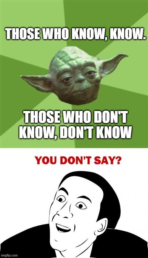 yoda don't say | image tagged in funny,star wars yoda,you don't say | made w/ Imgflip meme maker