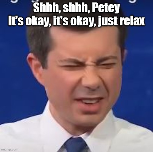Shhh, shhh, Petey
It's okay, it's okay, just relax | made w/ Imgflip meme maker