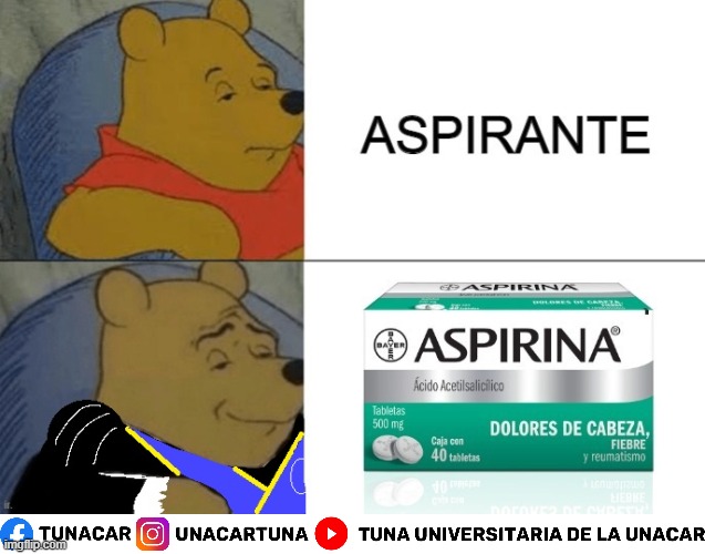 aspirina | image tagged in winnie the pooh,tuna,spanish | made w/ Imgflip meme maker