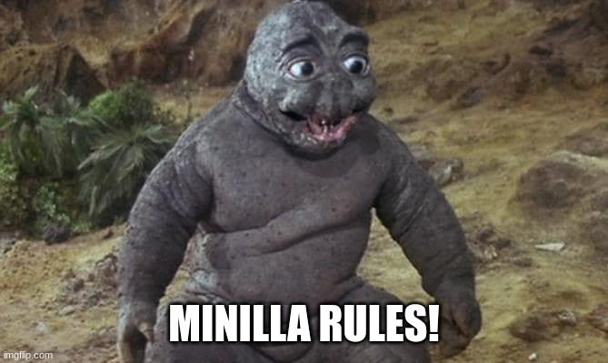 Minilla | MINILLA RULES! | image tagged in minilla | made w/ Imgflip meme maker