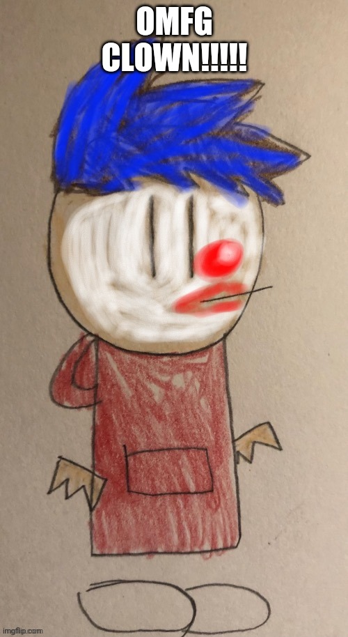 OMFG CLOWN!!!!! | made w/ Imgflip meme maker