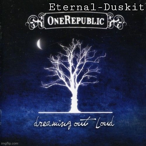 Eternal-Duskit | made w/ Imgflip meme maker