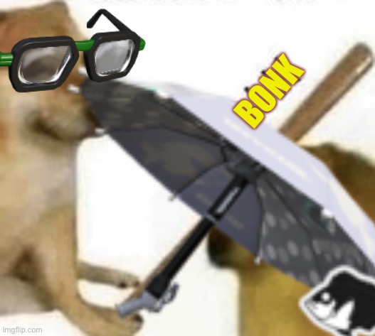 Brella Bonk | BONK | image tagged in bonk,splatoon 2 | made w/ Imgflip meme maker