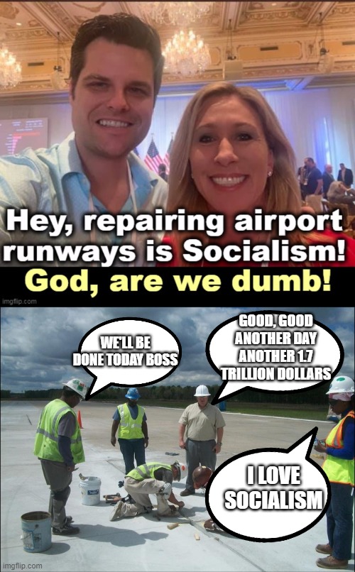 Another lib makes arguments he can't defend so he blocks comments | GOOD, GOOD ANOTHER DAY ANOTHER 1.7 TRILLION DOLLARS; WE'LL BE DONE TODAY BOSS; I LOVE SOCIALISM | made w/ Imgflip meme maker