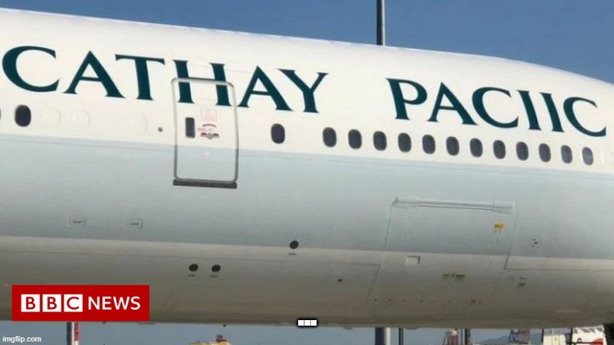 uh... CATHAY PACIIC? | ... | image tagged in cathay paciic | made w/ Imgflip meme maker