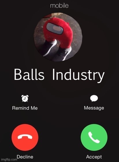 High Quality Balls Industry Blank Meme Template