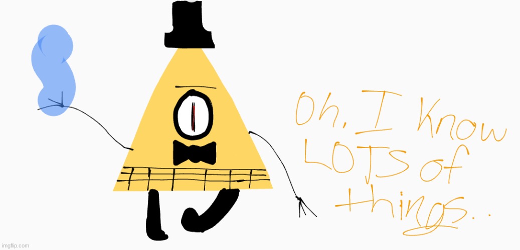 Another Bill Cipher drawing bc I am now obsessed with the Gravity Falls fandom | image tagged in drawing,art,bill cipher,oh i know lots of things,lol,gravity falls | made w/ Imgflip meme maker
