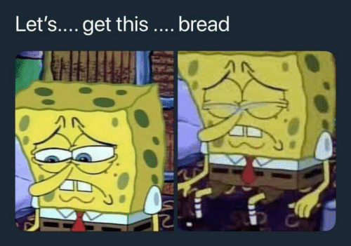 Get This Bread Blank Meme Template