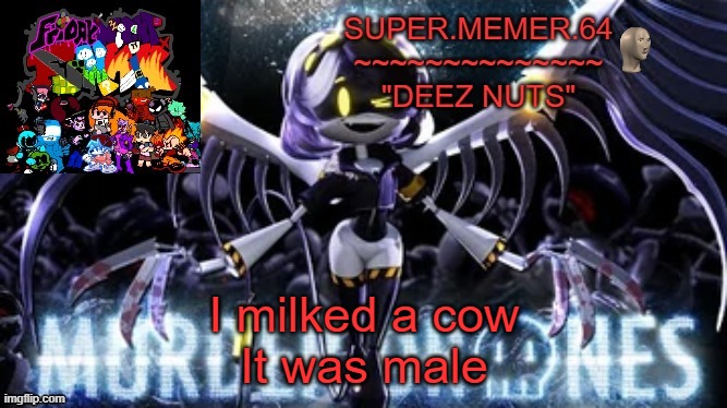 E | I milked a cow





It was male | image tagged in super memer 64 | made w/ Imgflip meme maker