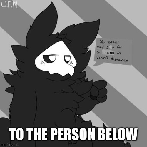 Puro vore | TO THE PERSON BELOW | image tagged in puro vore | made w/ Imgflip meme maker