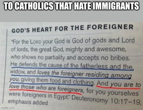 Checkmate | TO CATHOLICS THAT HATE IMMIGRANTS | made w/ Imgflip meme maker