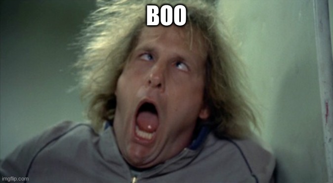 Scary Harry Meme | BOO | image tagged in memes,scary harry | made w/ Imgflip meme maker