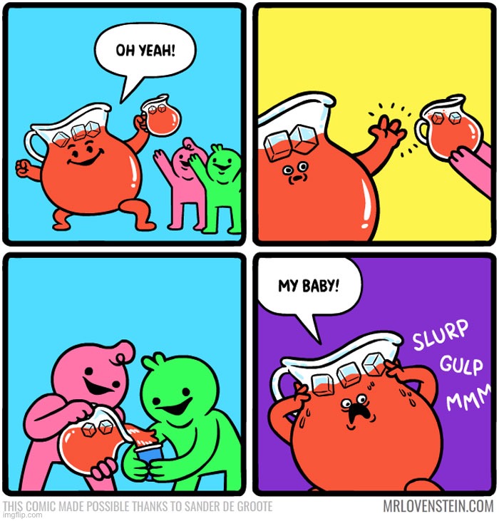 THEY JUST KILLED HIS SON!!! | image tagged in memes,funny,kool aid,kool aid man,dark humor,lmao | made w/ Imgflip meme maker