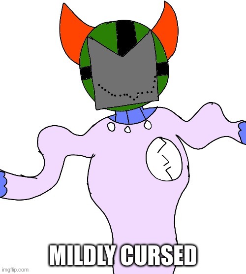 MILDLY CURSED | made w/ Imgflip meme maker