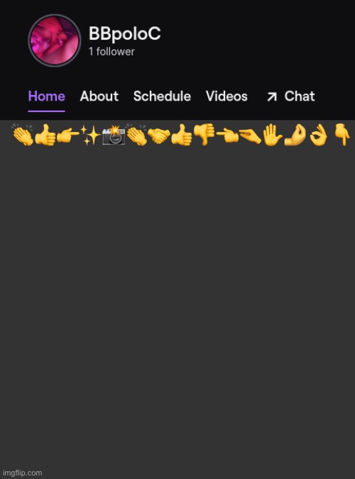 Twitch template | 👏👍👉✨📸👏🤝👍👎👈🤏✋🤌👌👇 | image tagged in twitch template | made w/ Imgflip meme maker
