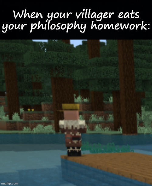 interesting title about a villager | When your villager eats your philosophy homework: | image tagged in black background,minecraft villagers,villager,minecraft | made w/ Imgflip meme maker