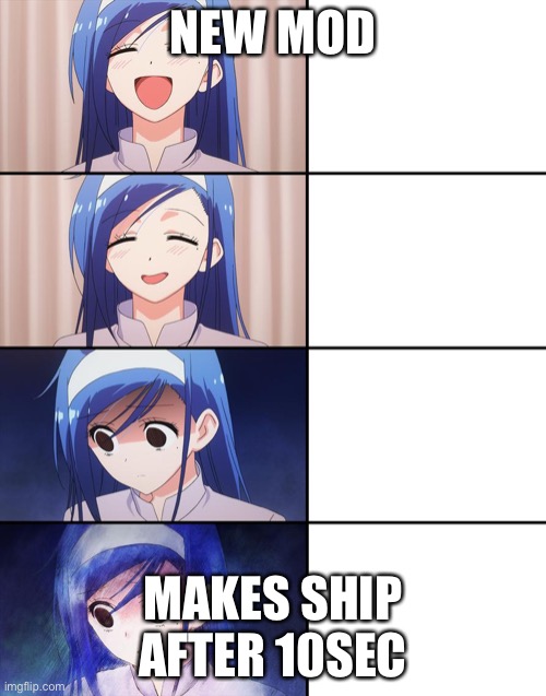 Happiness to despair | NEW MOD; MAKES SHIP AFTER 10SEC | image tagged in happiness to despair | made w/ Imgflip meme maker