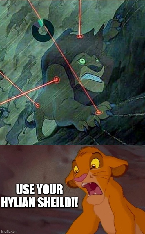 LONG LIVE THE KING | USE YOUR HYLIAN SHEILD!! | image tagged in the legend of zelda,the legend of zelda breath of the wild,simba,lion king,guardian | made w/ Imgflip meme maker