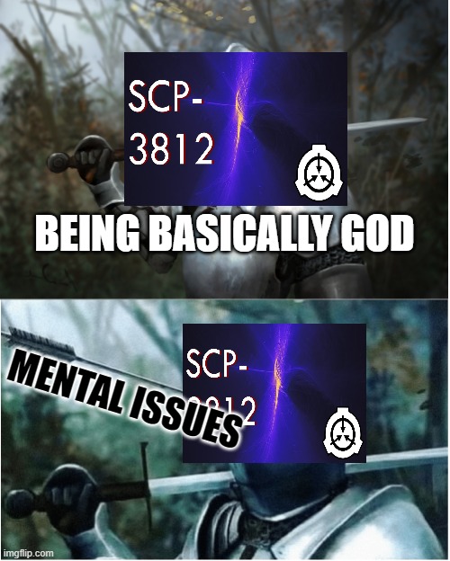 Knight with arrow in helmet | BEING BASICALLY GOD; MENTAL ISSUES | image tagged in knight with arrow in helmet | made w/ Imgflip meme maker