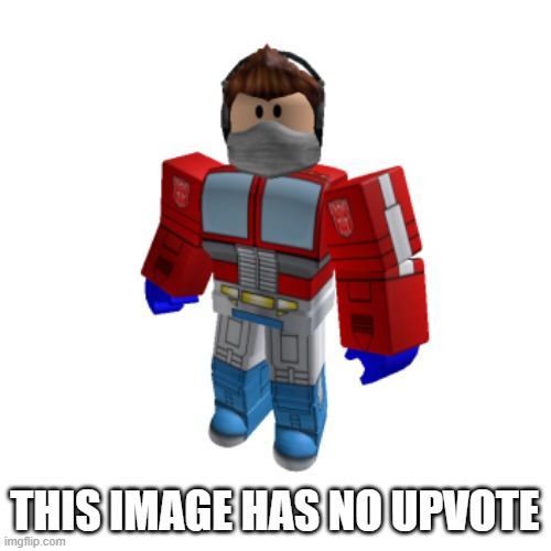 this image is no upvote | THIS IMAGE HAS NO UPVOTE | image tagged in no upvotes | made w/ Imgflip meme maker