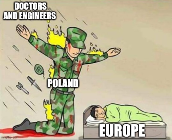 Poland right now |  DOCTORS AND ENGINEERS; POLAND; EUROPE | image tagged in soldier protecting sleeping child,poland,europe,immigrants,refugees | made w/ Imgflip meme maker