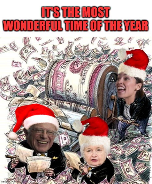 IT'S THE MOST WONDERFUL TIME OF THE YEAR | made w/ Imgflip meme maker