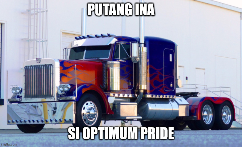 URGH URGH URGH URGH URGH | PUTANG INA; SI OPTIMUM PRIDE | made w/ Imgflip meme maker