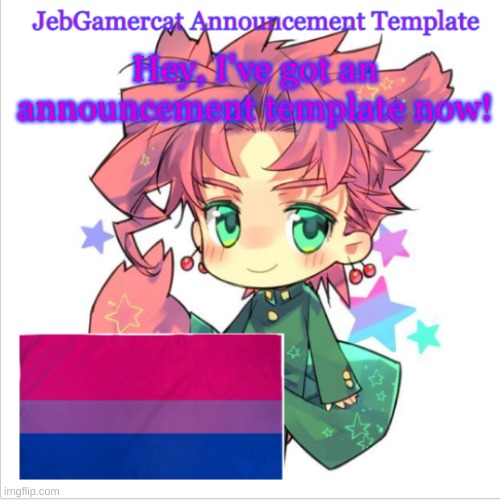 Finally figured it out | Hey, I've got an announcement template now! | image tagged in lgbtq | made w/ Imgflip meme maker