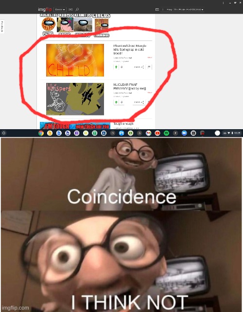 image tagged in coincidence i think not | made w/ Imgflip meme maker