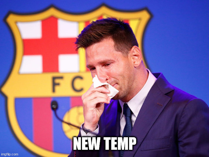 https://imgflip.com/memetemplate/352157380/Messi-crying | NEW TEMP | image tagged in messi crying,memes,new template | made w/ Imgflip meme maker