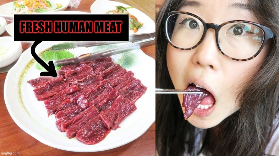 Do your part to help the environment | FRESH HUMAN MEAT | image tagged in human,meat,tastes fine,stop overpopulation,save the earth | made w/ Imgflip meme maker