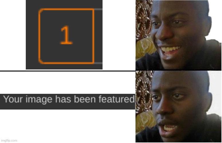 Disappointed Black Guy | image tagged in disappointed black guy | made w/ Imgflip meme maker
