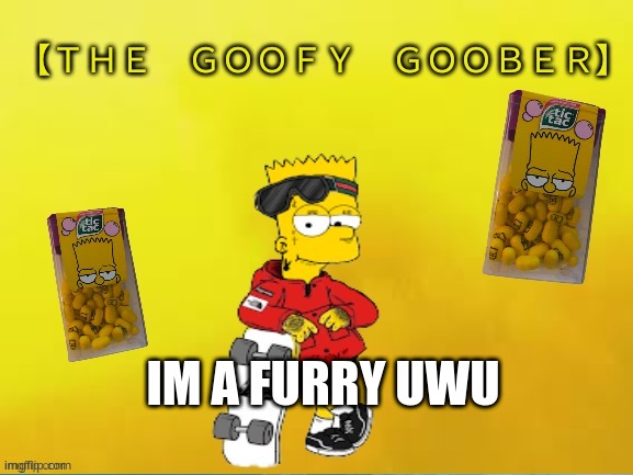 >w< | IM A FURRY UWU | image tagged in thegoofy_goober's announcement template | made w/ Imgflip meme maker