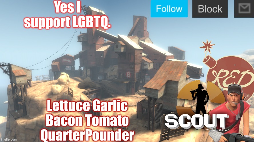 I really do! | Yes I support LGBTQ. Lettuce Garlic Bacon Tomato QuarterPounder | image tagged in scouts 4 announcement temp,lgbtq | made w/ Imgflip meme maker