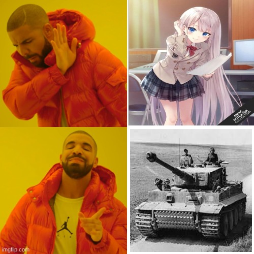 this is good | image tagged in memes,drake hotline bling,tank,funny memes,funny,ww2 | made w/ Imgflip meme maker