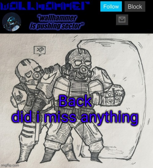 Back
did i miss anything | image tagged in wallhammer temp | made w/ Imgflip meme maker