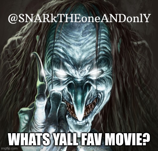 comment your fav movie | WHATS YALL FAV MOVIE? | image tagged in movie,favorites,comments | made w/ Imgflip meme maker
