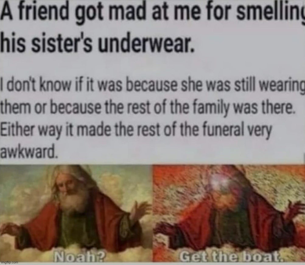 image tagged in memes,funny,dark humor | made w/ Imgflip meme maker