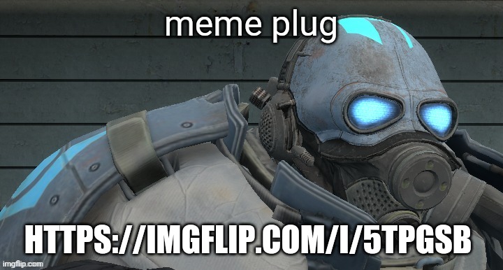 Wallhammer | meme plug; HTTPS://IMGFLIP.COM/I/5TPGSB | image tagged in wallhammer | made w/ Imgflip meme maker