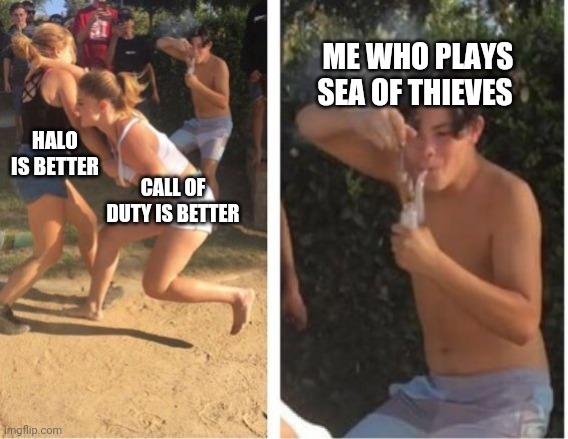 Dabbing Dude | ME WHO PLAYS SEA OF THIEVES; HALO IS BETTER; CALL OF DUTY IS BETTER | image tagged in dabbing dude | made w/ Imgflip meme maker