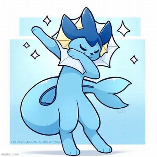 Vaporeon dabbing | image tagged in vaporeon dabbing | made w/ Imgflip meme maker