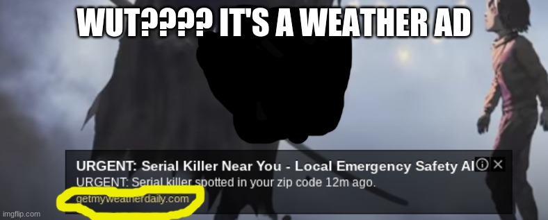 ?????????? | WUT???? IT'S A WEATHER AD | image tagged in youtube ads | made w/ Imgflip meme maker