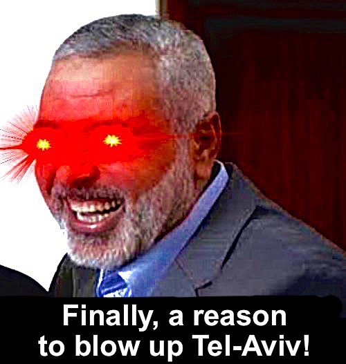 image tagged in finally a reason to blow up tel-aviv | made w/ Imgflip meme maker