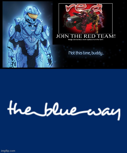 BLUE ALL THE WAYYYYYYYYYYYYYYYYYYYYYYY | image tagged in not this time buddy | made w/ Imgflip meme maker