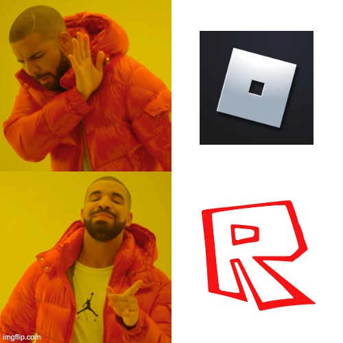 I miss the old roblox :( | image tagged in memes,drake hotline bling | made w/ Imgflip meme maker